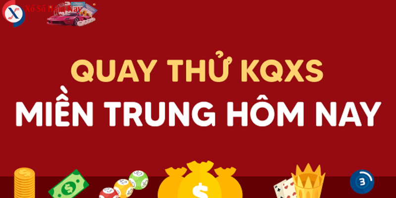 Quay Thử Xổ Số Miền Trung